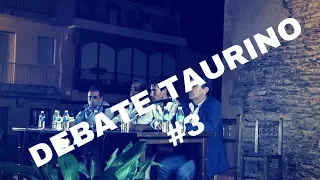 DEBATE TAURINO 2018 [parte #3]