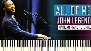 How To Play: John Legend - All Of Me | Piano Tutorial + Sheets