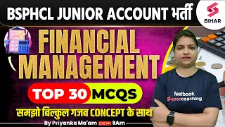 BSPHCL Junior Accountant 2024 | Financial Management Top 30 MCQs | By Priyanka Mam