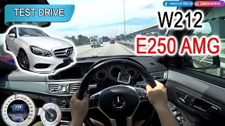 2015 W212 Mercedes Benz E250 AMG Line | Malaysia #POV [Test Drive] [CC Subtitle]