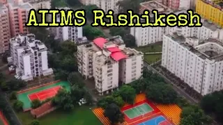 India's most gorgeous Medical College campus tour|| AIIMS ऋषिकेश #aiimsrishikesh #medicalcollege #dr