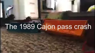 1989 Cajon pass crash remake