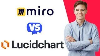 Miro vs LucidChart - Which One Is Better?