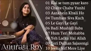 Best Of Anurati Roy Songs | Jukebox | Anurati Roy Hit Songs