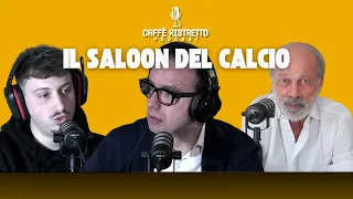 IL SALOON DEL CALCIO con Riccardo Trevisani, Walter Sabatini e Tecnicadibase