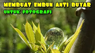 TUTORIAL MEMBUAT EMBUN UNTUK SESI FOTO MACRO ART STAGE