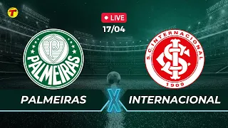 Palmeiras x Internacional - Brasileirão #AOVIVO - 17/04/24 #palmeiras