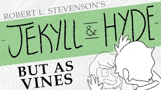 Dr. Jekyll and Mr. Hyde ... but it's told through Vines