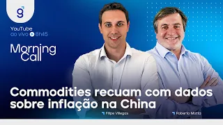 🔴 10/07/2023 Commodities recuam com dados sobre inflação na China | Morning Call