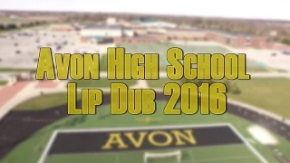 Avon High School Lip Dub 2016