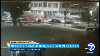 Metro bus carjacked, involved in crashes in DTLA