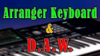 Arranger Keyboard to DAW