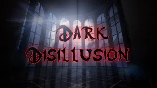 Disillusion, Dark Disillusion soundtrack [Dark Deception fan game]