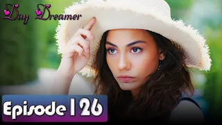 Pehla Panchi | Day Dreamer in Hindi Dubbed 126 | Erkenci Kus