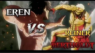 Eren vs Reiner y Bertholdt [AMV Shingeki no kyojin]
