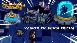 New Boss V4RK01 Omega! Kembaran Varkolyn | Soul Knight Prequel S2