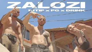 PG x DRINK - ZALOZI ft. Kitip [Official Video] prod. by BLAJO