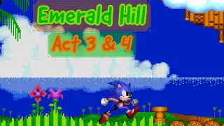 (Classic Sonic Simulator) Emerald Hill, Act 3 & 4