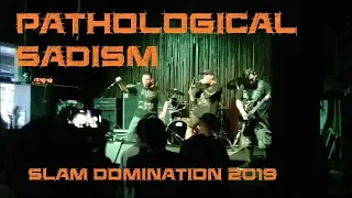PATHOLOGICAL SADISM (THA) LIVE AT SLAM DOMINATION 2019