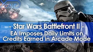 EA Imposes Daily Limits on Credits Earned in Battlefront 2's Arcade Mode