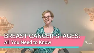 Breast Cancer Stages Explained: A Comprehensive Guide