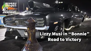 Street Outlaws 2021 No Prep Kings - Lizzy Musi’s Road to Victory in Bonnie at Tucson Dragway