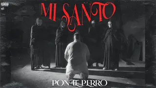 MI SANTO - PONTE PERRO (MalandraG)