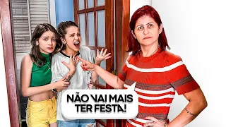 NÃO VAI TER MAIS FESTA! ESTÃO DE CASTIGO!