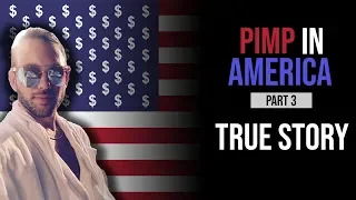 Pimp In America - The Shocking Truth