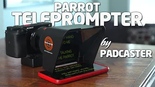 Padcaster PARROT Teleprompter (do you need a teleprompter?)