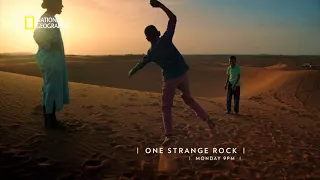 One Strange Rock | Mondays at 9 PM