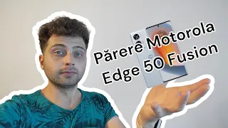 Parere Motorola Edge 50 Fusion // Redmi Note 13 sau Samsung A15? - Tu intrebi, eu raspund!