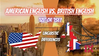 American English vs. British English Explained - Unraveling English Wonders|