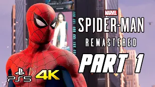 Spider-Man Remastered PS5 - Gameplay Walkthrough Part 1 (4K, No Commentary)