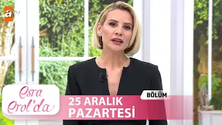 Esra Erol'da 25 Aralık 2023 | Tek Parça