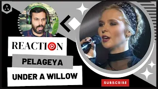 PELAGEYA - "Under a Willow" - REACTION | I Wasn't Expecting THIS!!!