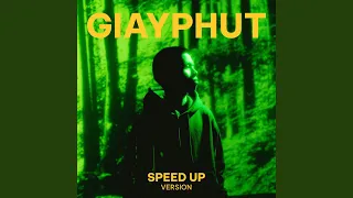 GIAYPHUT (Speed Up Version)