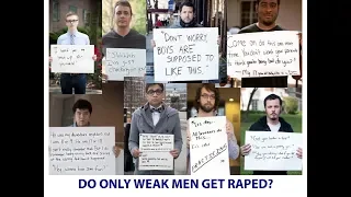 Do Only Weak Men Get Raped?