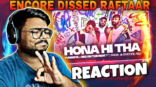 Hona Hi Tha- Yungsta × Sez on the Beat ft. RAGA, Encore ABJ, Dilliboy | MEEN | REACTION
