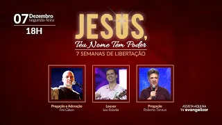 Noite de Louvor: Jesus, Teu nome tem poder | 07/12/2020