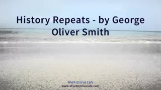 History Repeats   by George Oliver Smith (Version 2)