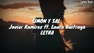 LIMÓN Y SAL- Javier Ramírez ft. Laura Buitrago (LETRA)