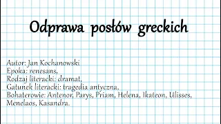 „Odprawa posłów greckich” Jan Kochanowski