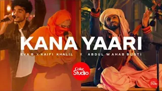 kana yaari - (slowed+revarb) Coke studio song