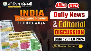 The Hindu Editorial Discussion (23-02-2024) | Gaurav Sharma Sir | Kautilya Academy