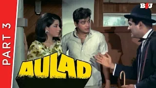 Aulad (1968) | Part 3 | Jeetendra, Babita, Mehmood | Full HD 1080p