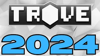 Is Trove even worth playing in 2024?