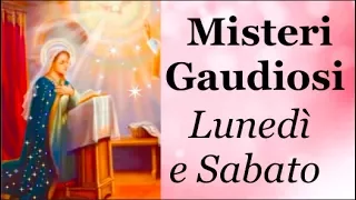 Il Santo Rosario - Misteri Gaudiosi (o della Gioia) - Lunedì e Sabato