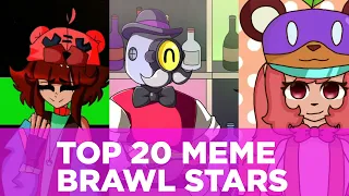 TOP 20 MEME BRAWL STARS