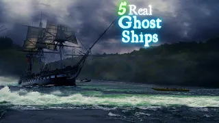 5 Real Ghost Ships
